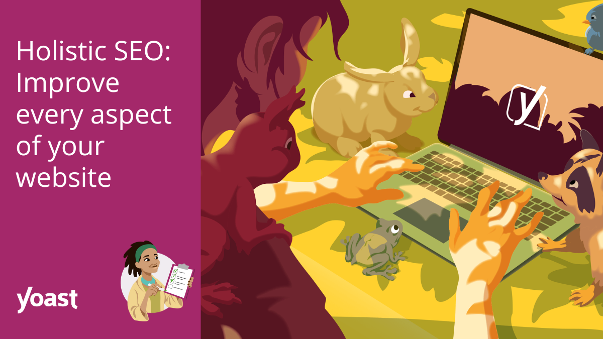 Improve every aspect of your website • Yoast