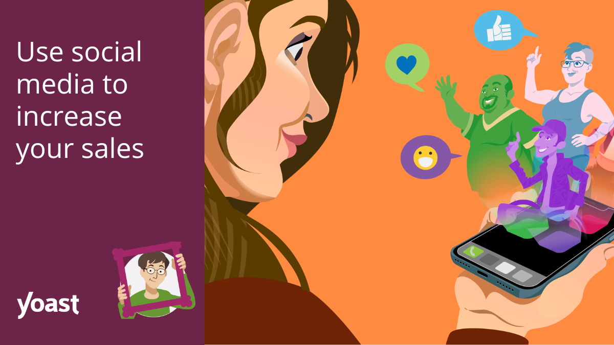 Use Social Media to increase your sales • Yoast