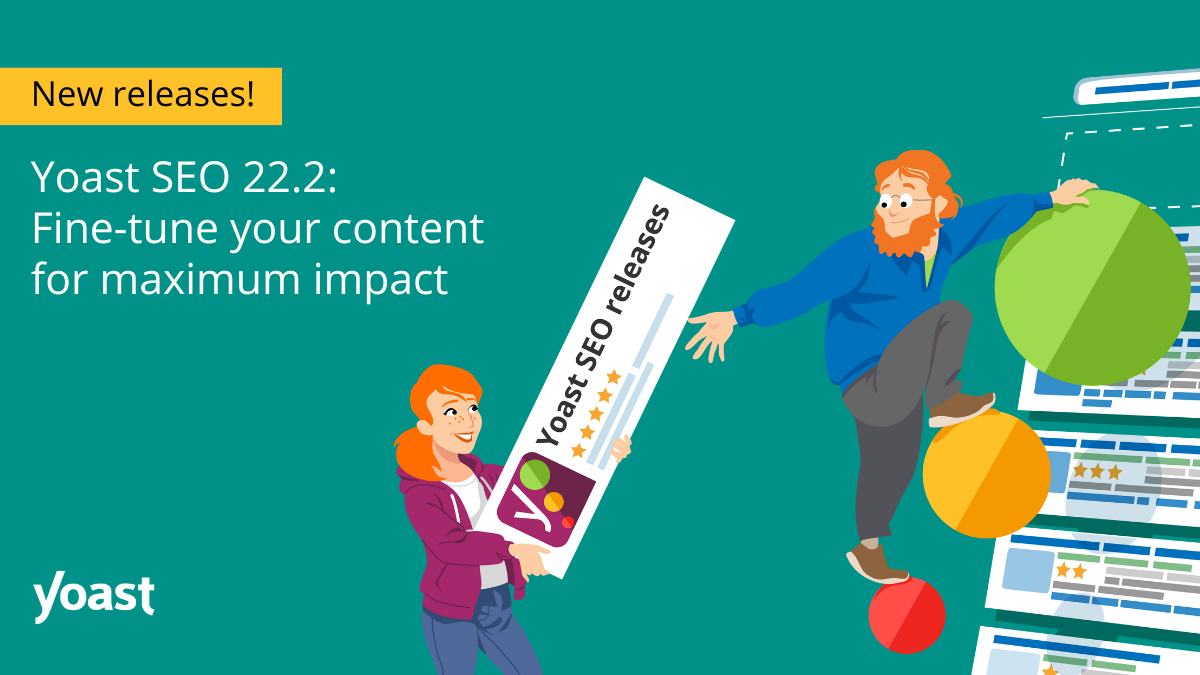 Fine-tune your content for maximum impact • Yoast